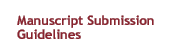 Manuscript Submisssion Guidelines